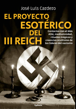 EL PROYECTO ESOT�RICO DEL III REICH