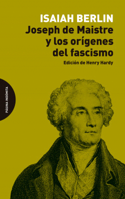 JOSEPH DE MAISTRE Y LOS ORGENES DEL FASCISMO