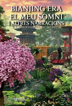 BIANJING ERA EL MEU SOMNI I ALTRES NARRACIONS