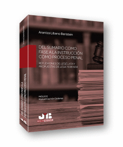DEL SUMARIO COMO FASE A LA INSTRUCCI�N COMO PROCESO PENAL