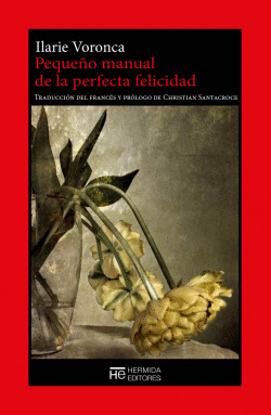 PEQUE�O MANUAL DE LA PERFECTA FELICIDAD