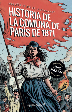 LA HISTORIA DE LA COMUNA DE PAR�S DE 1871