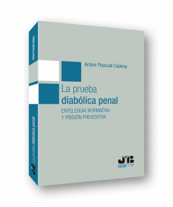 LA PRUEBA DIAB�LICA PENAL