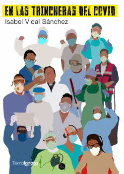 EN LAS TRINCHERAS DEL COVID
