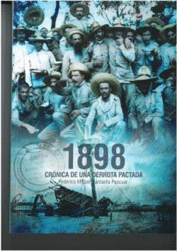 1898 CRNICA DE UNA DERROTA PACTADA