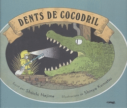 DENTS DE COCODRIL