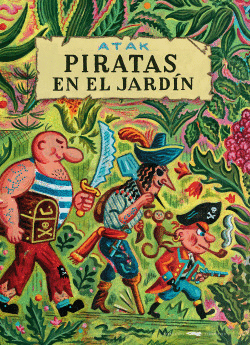 PIRATAS EN EL JARD�N