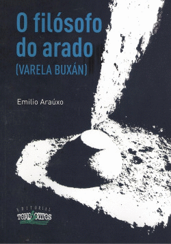 O FILSOFO DO ARADO ( VARELA BUXN )