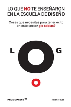 LO QUE NO TE ENSE�ARON EN LA ESCUELA DE DISE�O
