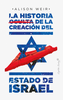 LA HISTORIA OCULTA DE LA CREACIN DEL ESTADO DE ISRAEL