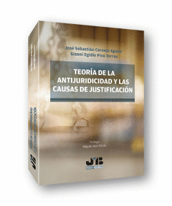 TEOR�A DE LA ANTIJURIDICIDAD Y LAS CAUSAS DE JUSTIFICACI�N