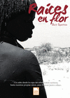 RA�CES EN FLOR