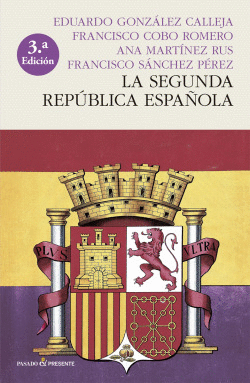 LA SEGUNDA REP�BLICA ESPA�OLA (R�STICA)