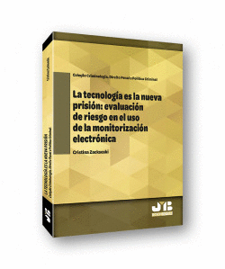 LA TECNOLOG�A ES LA NUEVA PRISI�N