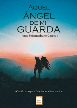 AQUEL �NGEL DE MI GUARDA