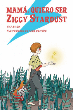 MAM�, QUIERO SER ZIGGY STARDUST