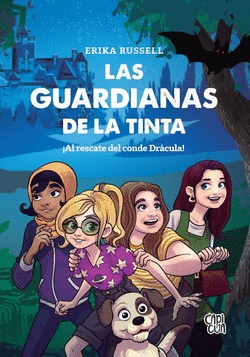 LAS GUARDIANAS DE LA TINTA �AL RESCATE DEL CONDE DR�CULA!