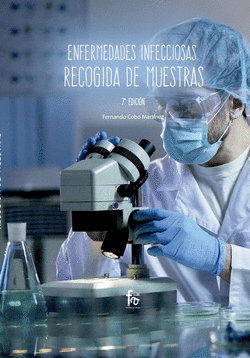 ENFERMEDADES INFECCIOSAS. RECOGIDA DE MUESTRAS