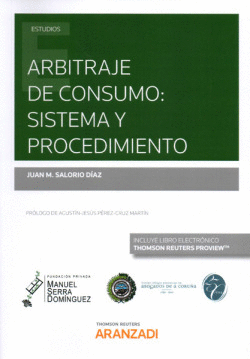 ARBITRAJE DE CONSUMO: SISTEMA Y PROCEDIMIENTO