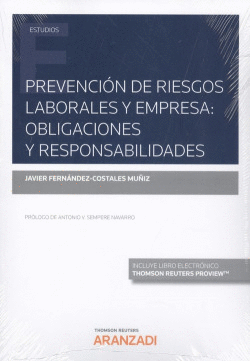 PREVENCIN DE RIESGOS LABORALES Y EMPRESA: OBLIGACIONES Y RESPONSABILIDADES (DO