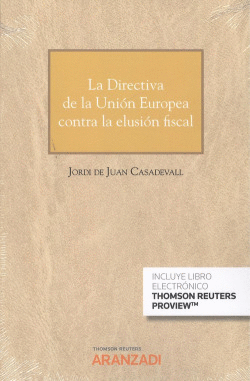 LA DIRECTIVA DE LA UNI�N EUROPEA CONTRA LA ELUSI�N FISCAL