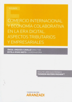 COMERCIO INTERNACIONAL Y ECONOM�A COLABORATIVA EN LA ERA DIGINAL (D�O)