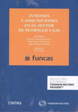 FUSIONES Y ADQUISICIONES EN EL SECTOR DE PETRLEO Y GAS