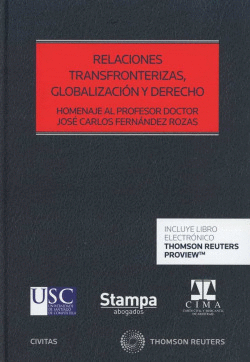 RELACIONES TRANSFRONTERIZAS, GLOBALIZACI�N Y DERECHO (PAPEL + E-BOOK)