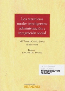 LOS TERRITORIOS RURALES INTELIGENTES: ADMINISTRACI�N E INTEGRACI�N SOCIAL (D�O)