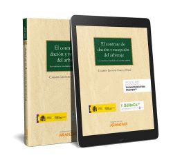 EL CONTRATO DE DACI�N Y RECEPCI�N DEL ARBITRAJE (PAPEL + E-BOOK)