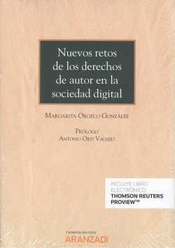 NUEVOS RETOS DE DERECHOS DE AUTOR EN LA SOCIEDAD DIGITAL (D�O)