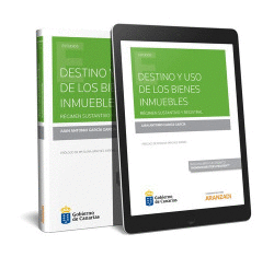 DESTINO Y USO DE LOS BIENES INMUEBLES
