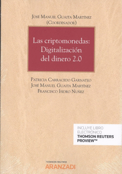 LAS CRIPTOMONEDAS: DIGITALIZACI�N DEL DINERO 2.0
