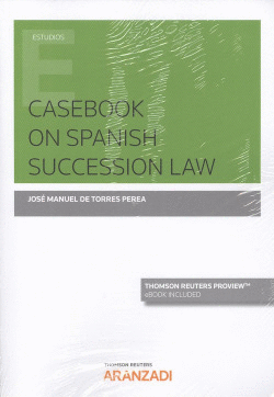 CASEBOOK ON SPANISH SUCCESSION LAW (D�O)