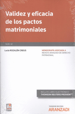 VALIDEZ Y EFICACIA DE LOS PACTOS MATRIMONIALES (D�O)