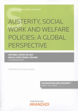 AUSTERITY, SOCIAL WORK AND WELFARE POLICIES: A GLOBAL PERSPETIVE (D�O)