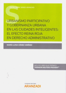 URBANISMO PARTICIPATIVO Y GOBERNANZA URBANA EN LAS CIUDADES INTELIGENTES (D�O)