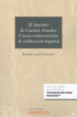 EL DEP�SITO DE CUENTAS ANUALES. CAUSAS CONTROVERTIDAS DE CALIFICACI�N REGISTRAL