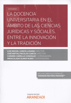 LA DOCENCIA UNIVERSITARIA EN EL �MBITO DE LAS CIENCIAS JUR�DICAS Y SOCIALES (D�O