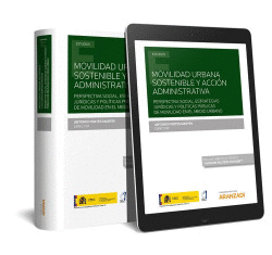 MOVILIDAD URBANA SOSTENIBLE Y ACCI�N ADMINISTRATIVA (PAPEL + E-BO