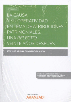 LA CAUSA Y SU OPERATIVIDAD EN TEMA DE ATRIBUCIONES PATRIMONIALES (D�O)