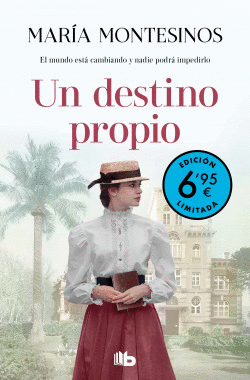 UN DESTINO PROPIO (CAMPAA VERANO -EDICIN LIMITADA A PRECIO ESPECIAL)