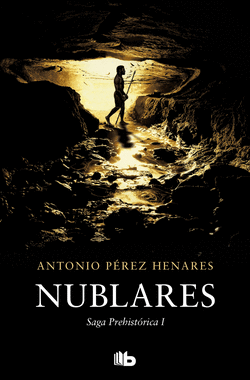 NUBLARES (SAGA PREHIST�RICA 1)