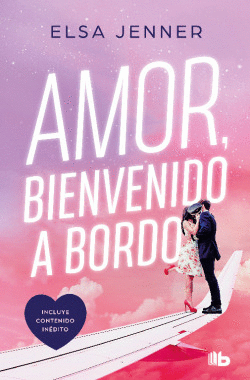 AMOR, BIENVENIDO A BORDO (TRILOG�A A BORDO 1)
