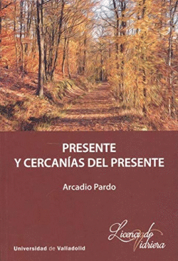 PRESENTE Y CERCAN�AS DEL PRESENTE
