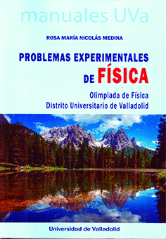 PROBLEMAS EXPERIMENTALES DE FSICA. OLIMPADA DE FSICA. DISTRITO UNIVERSITARIO