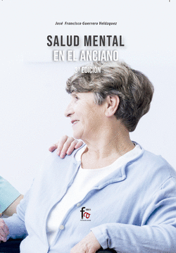 SALUD MENTAL EN EL ANCIANO-3 EDICI�N