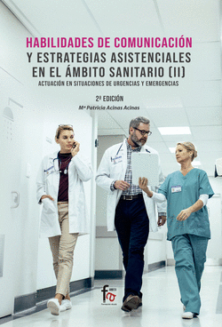 HABILIDADES DE COMUNICACI�N Y ESTRATEGIAS ASISTENCIALES EN