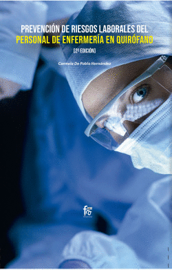PREVENCI�N DE RIESGOS LABORALES DEL PERSONAL DE ENFERMER�A