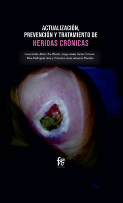 ACTUALIZACI�N, PREVENCI�N Y TRATAMIENTO DE HERIDAS CR�NICAS